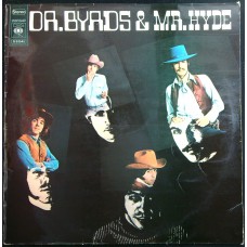BYRDS Dr. Byrds & Mr. Hyde (CBS S 63545) Holland 1969 LP (Folk Rock, Country Rock)